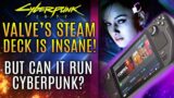 Valve's Steam Deck Looks INSANE But Can It Run Cyberpunk 2077?