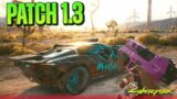 A Cyberpunk 2077 we have all been waiting for?  – Cyberpunk 2077 Patch 1.3 Livestream