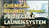 Chemical Rounds Location Cyberpunk 2077 (Projectile Launch System Mod)