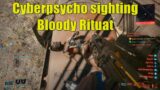 Cyberpsycho Sighting Bloody Ritual – Cyberpunk 2077