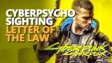 Cyberpsycho Sighting Letter of the Law Cyberpunk 2077