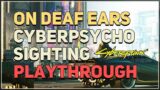 Cyberpsycho Sighting On Deaf Ears Cyberpunk 2077