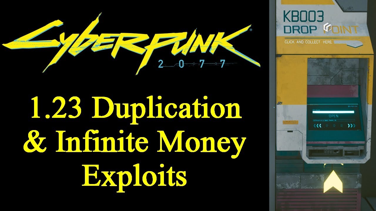 Cyberpunk 2077 1.23 duplication exploit and infinite money cheat still