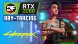 Cyberpunk 2077 | Best Ray-Tracing Settings for RTX 2060