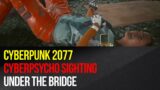 Cyberpunk 2077 – Cyberpsycho Sighting – Under the Bridge