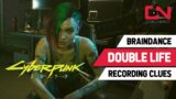 Cyberpunk 2077 Double Life Look For Clues in the Recording Braindance Mission