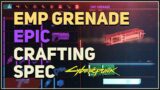 Cyberpunk 2077 Epic Crafting Spec EMP Grenade