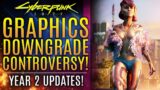 Cyberpunk 2077 – Graphics Downgrade Controversy Sends Fans Into An Uproar! All New Updates!