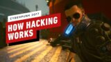 Cyberpunk 2077 – How Hacking Works