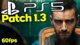 Cyberpunk 2077 Patch 1.3 PS5 Gameplay Free Roam