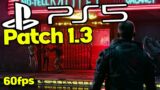 Cyberpunk 2077 Patch 1.3 PS5 Showcase Free Roam