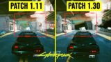 Cyberpunk 2077 Patch 1.3 Vs Patch 1.11 Graphics Comparison + Performance