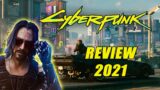 Cyberpunk 2077 REVIEW – A *MUST PLAY* In 2021? | (Console + PC Review)