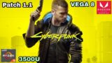 Cyberpunk 2077 | Ryzen 5 3500U + Vega 8 | Patch 1.1 | Low End PC
