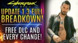 Cyberpunk 2077 – Update 1.3 FULL Breakdown! Free DLC Revealed…Brace Yourselves…