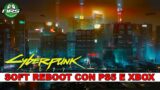 Cyberpunk 2077 verso un reboot con versione PS5 e Xbox Series?