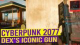 DEX DESHAWN Iconic Handgun Location – CYBERPUNK 2077