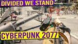 DIVIDED WE STAND Iconic Assault Rifle Location – CYBERPUNK 2077