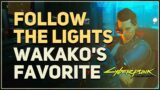 Follow the lights Wakako's Favorite Cyberpunk 2077