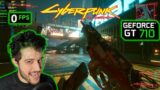 GT 710 in Cyberpunk 2077 – Are You Crazy Enough?