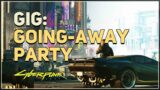 Gig Going-Away Party Cyberpunk 2077