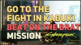 Go to the Fight in Kabuki Cyberpunk 2077