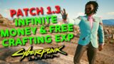 Infinite Money and Free Crafting EXP!! (No Glitches) in Cyberpunk 2077 Patch 1.3