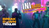 Ini GAME BENERIN Cyberpunk 2077 ?! – Vigilance 2099 | Breakdown Trailer