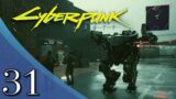 Let's Play | Cyberpunk 2077 | Part 31 – Arasaka Warehouse