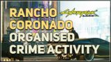 Rancho Coronado Organised Crime Activity Cyberpunk 2077