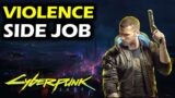 Violence: Find proof of Liam's Betrayal | Side Mission/Job | Cyberpunk 2077 Walkthrough