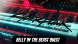 Cyberpunk 2077 #33 – Belly of the Beast Quest