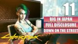 Cyberpunk 2077 – Big in Japan – Down on the Street – Gameplay Part 11 Walkthrough No Commentary