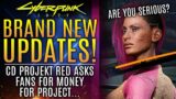 Cyberpunk 2077 – Brand New Updates! CD Projekt RED Asks Fans For Money!  RED Engine 2 Info!
