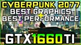 Cyberpunk 2077 | GTX 1660 Ti – Best Settings For 60 & 30 FPS