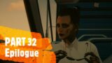 Cyberpunk 2077 Gameplay Walkthrough PART 32 (No Commentary)