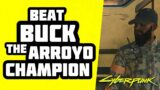 Cyberpunk 2077 – How to WIN Beat on the Brat: Arroyo (Defeat Champion – Buck)