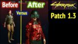 Cyberpunk 2077: Patch 1.3 (Before vs After) Fixed Comparisons