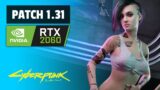 Cyberpunk 2077 | Patch 1.30 vs Patch 1.31 FPS/Graphics Comparison | RTX 2060