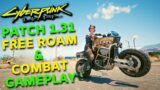 Cyberpunk 2077 – Patch 1.31 Free Roam & Fight Gameplay (Driving & Combat)
