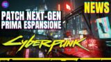 Cyberpunk 2077: Patch Next-Gen e Prima Espansione | Quando Arrivano?