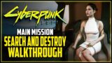 Cyberpunk 2077 Search and Destroy Mission