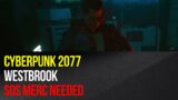 Cyberpunk 2077 – Westbrook – SOS Merc Needed