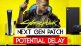 Cyberpunk 2077 & Witcher 3 Next Gen Patch May Slip Into 2022