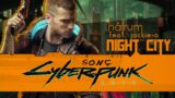 [ENG] Cyberpunk 2077 Song "Night City" (Halrum feat. Jackie-O)