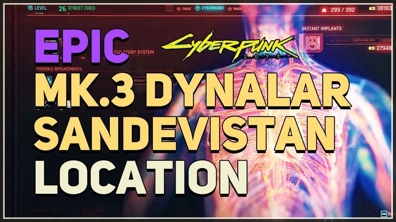 Epic Dynalar Sandevistan MK.3 Location Cyberpunk 2077 - Cyberpunk 2077 ...