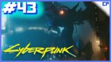 Explosions And Pain | Cyberpunk 2077 | #43