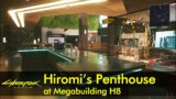 Hiromi's Penthouse (Megabuilding H8) | Cyberpunk 2077