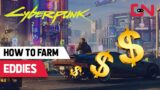How to Farm Eddies Cyberpunk 2077 Money Guide