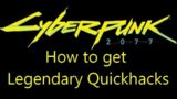 How to get legendary quickhacks in Cyberpunk 2077 (and epic)